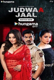 Judwaa Jaal (2025) Hungama Hindi S01 Complete Web Series Judwaa Jaal (2025) Hungama Hindi S01 Complete Web Series (2025)