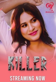 Killer (2025) Makhan S01E01T04 Web Series Killer (2025) Makhan S01E01T04 Web Series (2025)