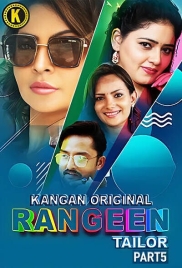 Rangeen Tailor 2025 Kangan S01E09T10 Web Series Rangeen Tailor 2025 Kangan S01E09T10 Web Series (2025)