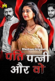 Pati Patni Aur Wo (2025) Mastram S01 E01-03 Web Series Pati Patni Aur Wo (2025) Mastram S01 E01-03 Web Series (2025)
