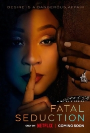 Fatal Seduction (2025) Hindi Dubbed S02 Complete Web Series Fatal Seduction (2025) Hindi Dubbed S02 Complete Web Series (2025)
