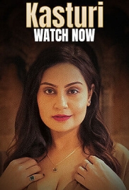 Kasturi (2025) Koyalplay S01 E01-06 Web Series Kasturi (2025) Koyalplay S01 E01-06 Web Series (2025)