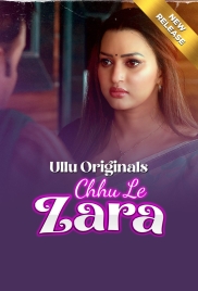 Chuu Le Zara (2025) S01 Part 1 Ullu Web Series Chuu Le Zara (2025) S01 Part 1 Ullu Web Series (2025)