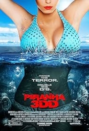 Piranha 3DD (2012) Hindi Dubbed HDRip Movie Piranha 3DD (2012) Hindi Dubbed HDRip Movie (2012)