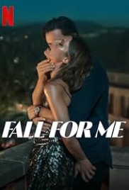 Fall for Me (2025) Hindi Dubbed Movie HDRip Fall for Me (2025) Hindi Dubbed Movie HDRip (2025)